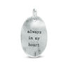 Thumbnail Image 1 of Flat Oval &quot;always in my heart&quot; Bracelet Charm in Sterling Silver